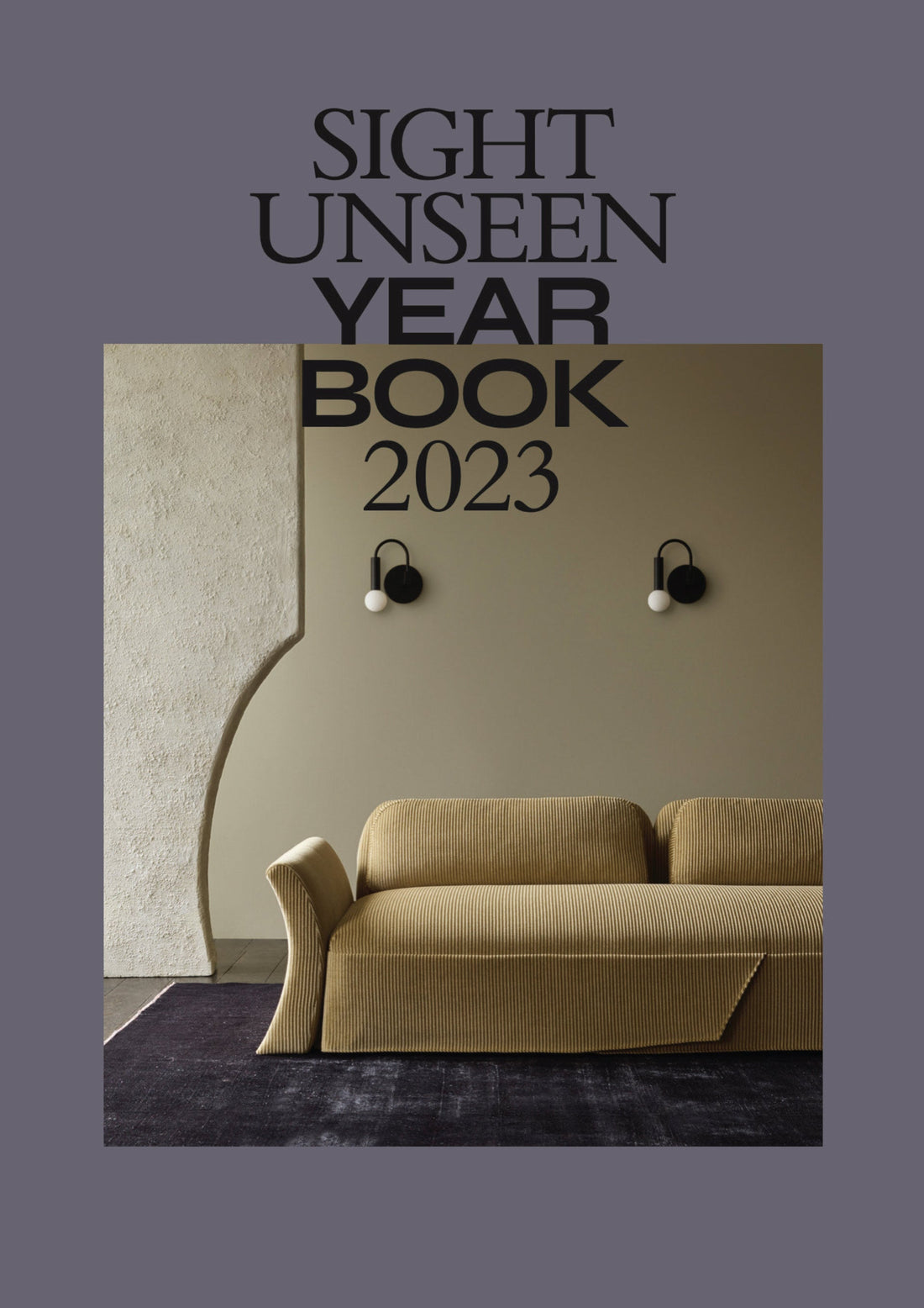 Sight Unseen February 2024